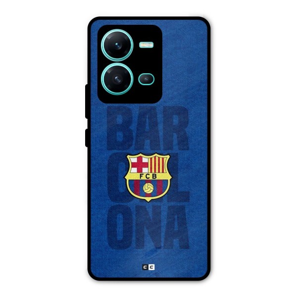 Barcelona Typography Metal Back Case for Vivo V25