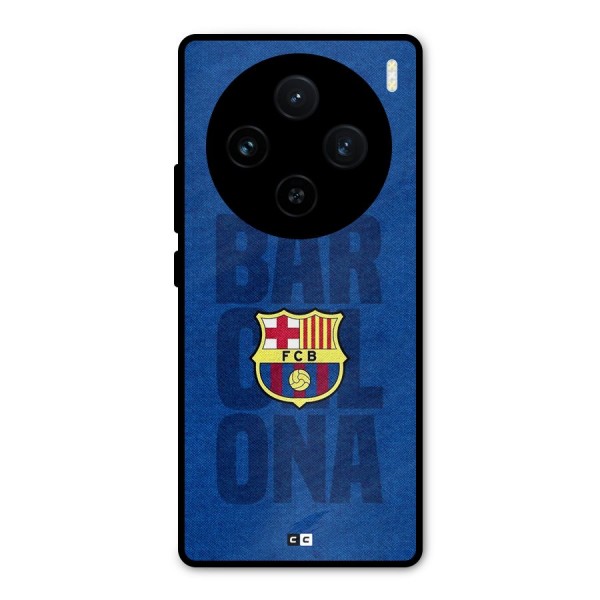 Barcelona Typography Metal Back Case for Vivo X100