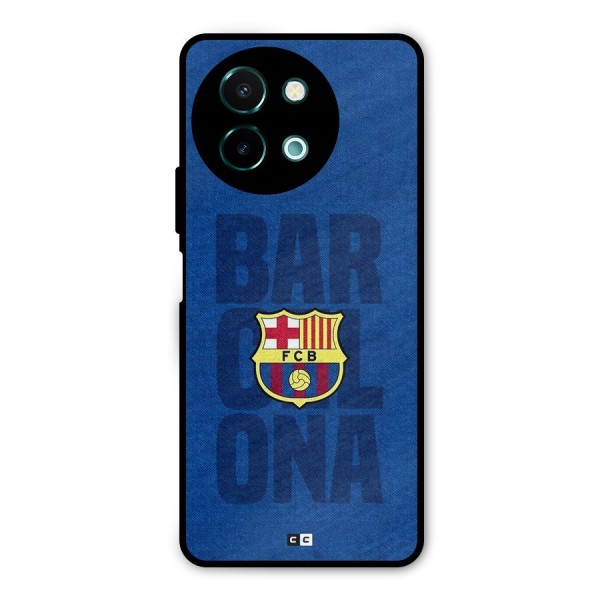 Barcelona Typography Metal Back Case for Vivo Y58