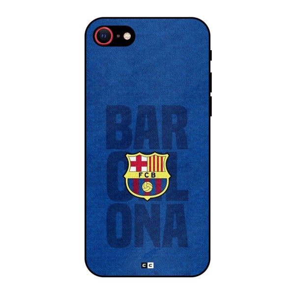 Barcelona Typography Metal Back Case for iPhone 7