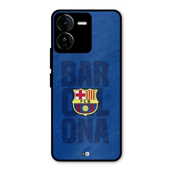 Barcelona Typography Metal Back Case for iQOO Z9