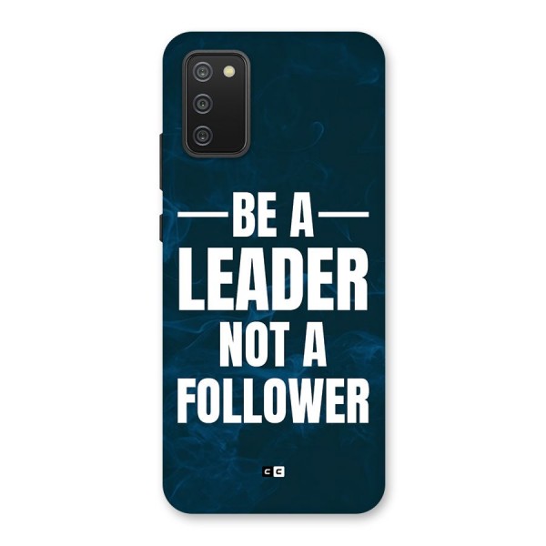 Be A Leader Back Case for Galaxy F02s