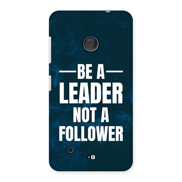 Be A Leader Back Case for Lumia 530