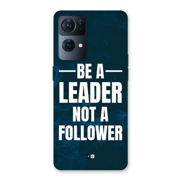 Be A Leader Back Case for Oppo Reno7 Pro 5G