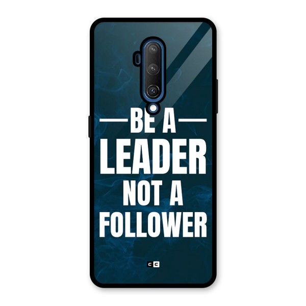 Be A Leader Glass Back Case for OnePlus 7T Pro