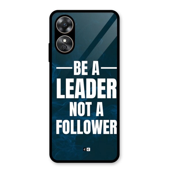 Be A Leader Glass Back Case for Oppo A17