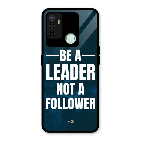 Be A Leader Glass Back Case for Oppo A53