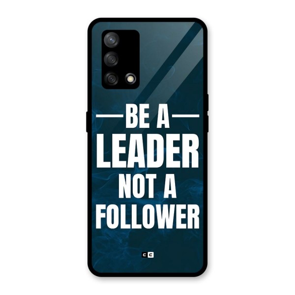 Be A Leader Glass Back Case for Oppo F19