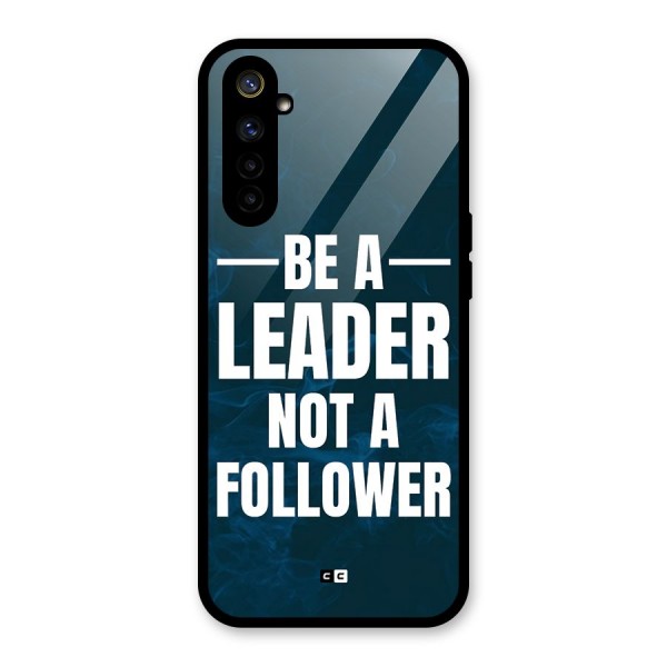 Be A Leader Glass Back Case for Realme 6