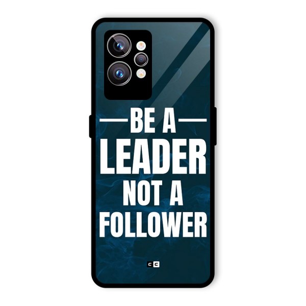 Be A Leader Glass Back Case for Realme GT2 Pro