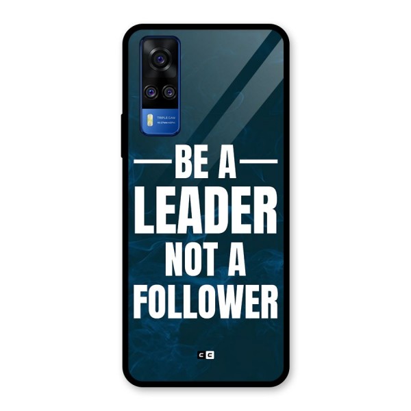 Be A Leader Glass Back Case for Vivo Y51