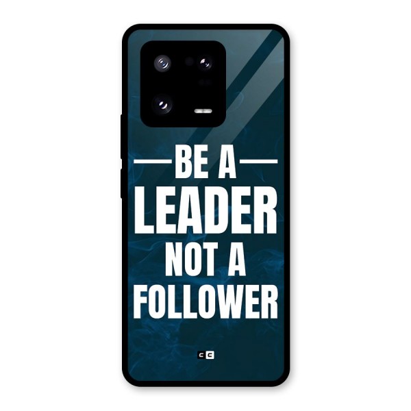 Be A Leader Glass Back Case for Xiaomi 13 Pro