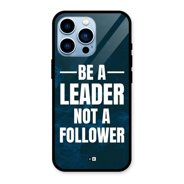 Be A Leader Glass Back Case for iPhone 13 Pro