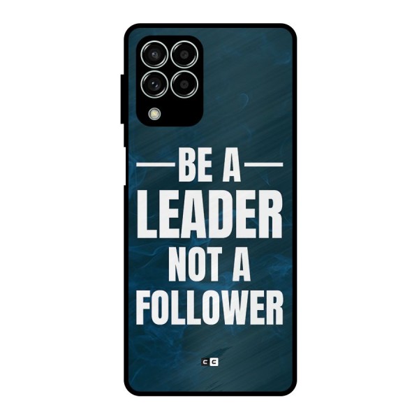 Be A Leader Metal Back Case for Galaxy M33