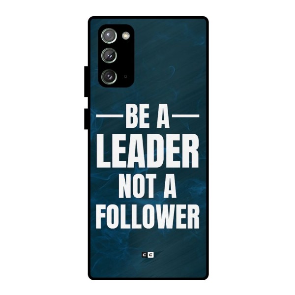 Be A Leader Metal Back Case for Galaxy Note 20