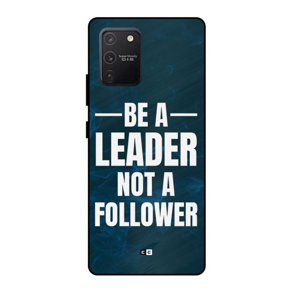 Be A Leader Metal Back Case for Galaxy S10 Lite