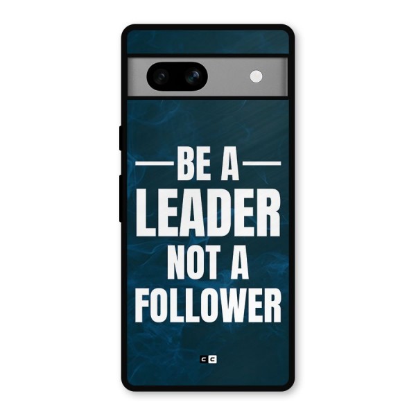 Be A Leader Metal Back Case for Google Pixel 7a