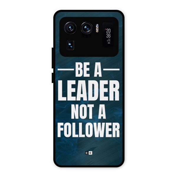 Be A Leader Metal Back Case for Mi 11 Ultra