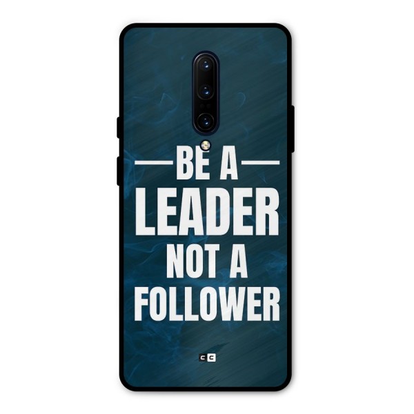 Be A Leader Metal Back Case for OnePlus 7 Pro