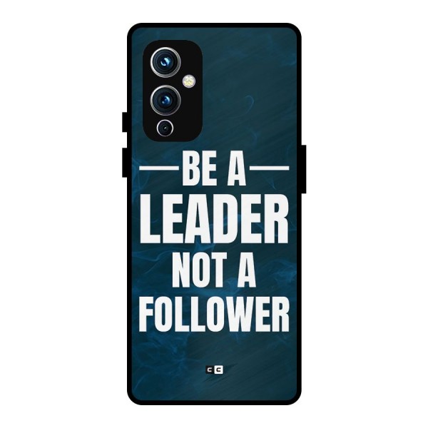 Be A Leader Metal Back Case for OnePlus 9