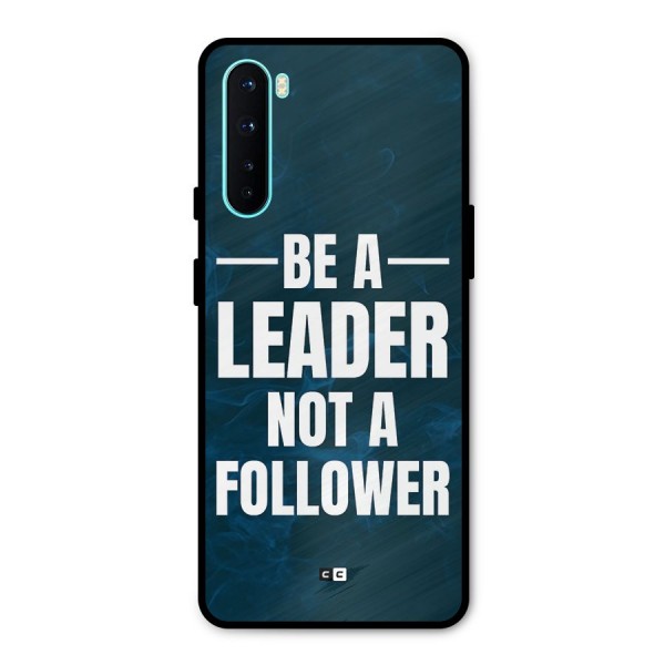 Be A Leader Metal Back Case for OnePlus Nord