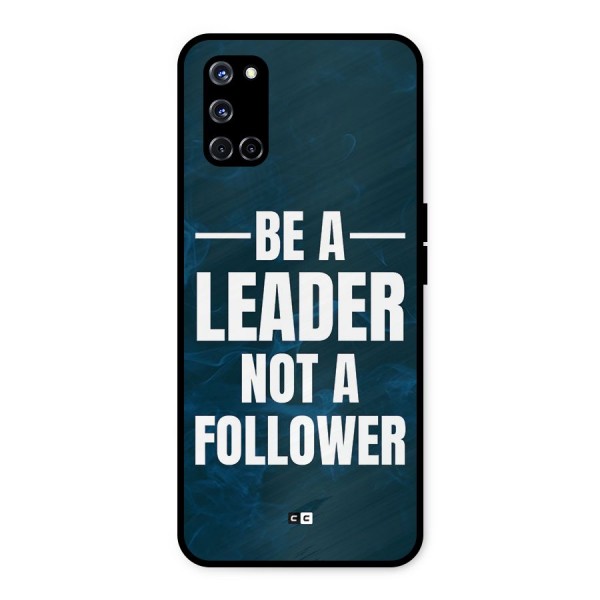 Be A Leader Metal Back Case for Oppo A52