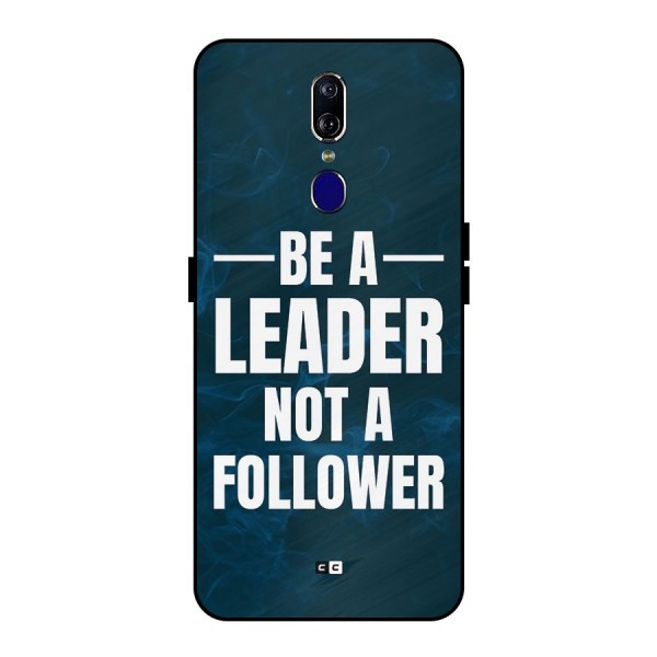 Be A Leader Metal Back Case for Oppo F11