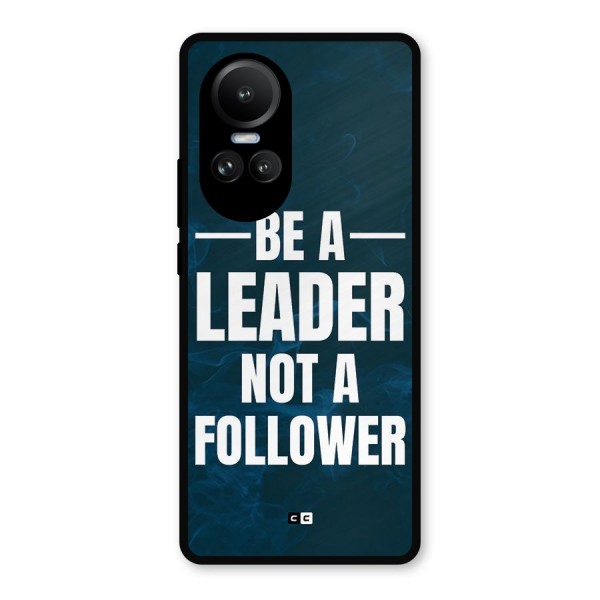 Be A Leader Metal Back Case for Oppo Reno10