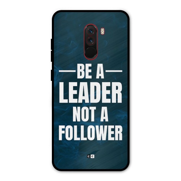 Be A Leader Metal Back Case for Poco F1