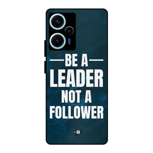 Be A Leader Metal Back Case for Poco F5