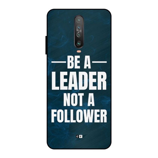 Be A Leader Metal Back Case for Poco X2