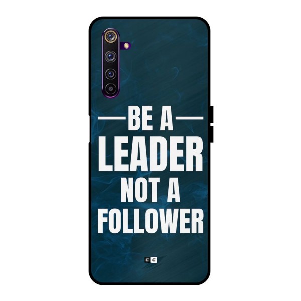 Be A Leader Metal Back Case for Realme 6 Pro