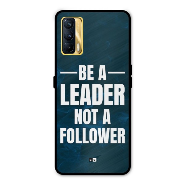 Be A Leader Metal Back Case for Realme X7