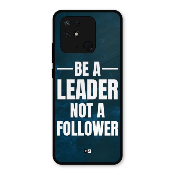 Be A Leader Metal Back Case for Redmi 10