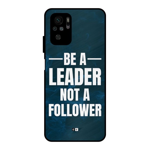 Be A Leader Metal Back Case for Redmi Note 10