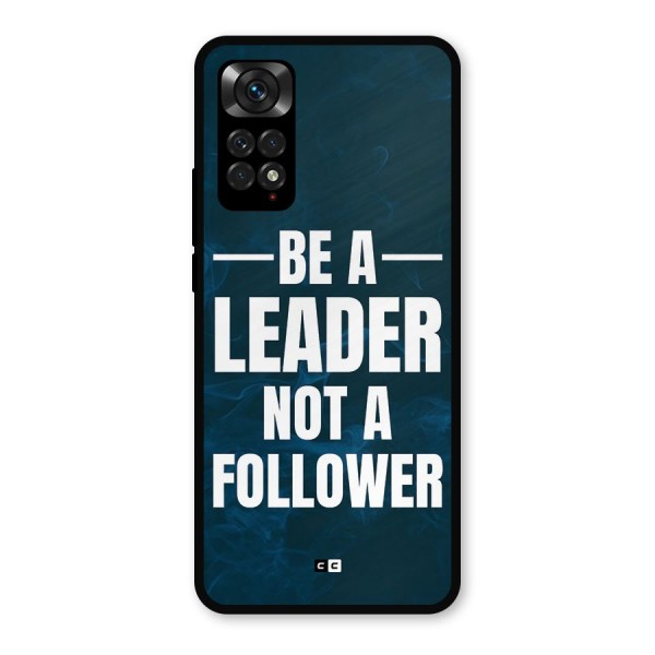 Be A Leader Metal Back Case for Redmi Note 11s