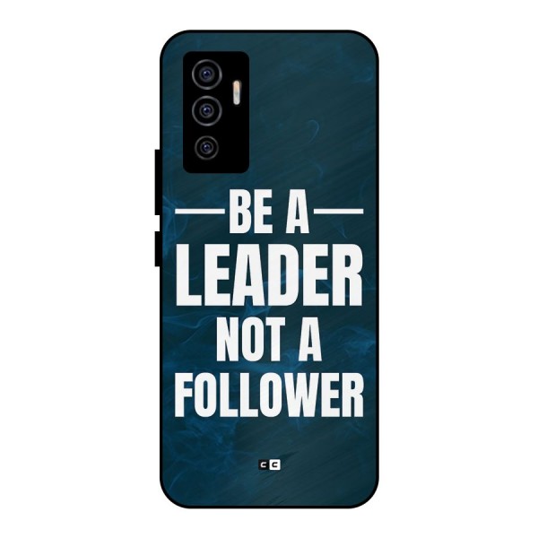 Be A Leader Metal Back Case for Vivo V23e