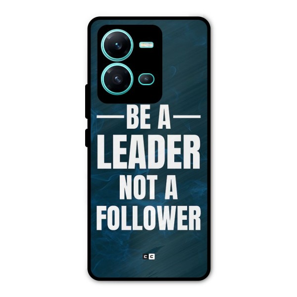 Be A Leader Metal Back Case for Vivo V25