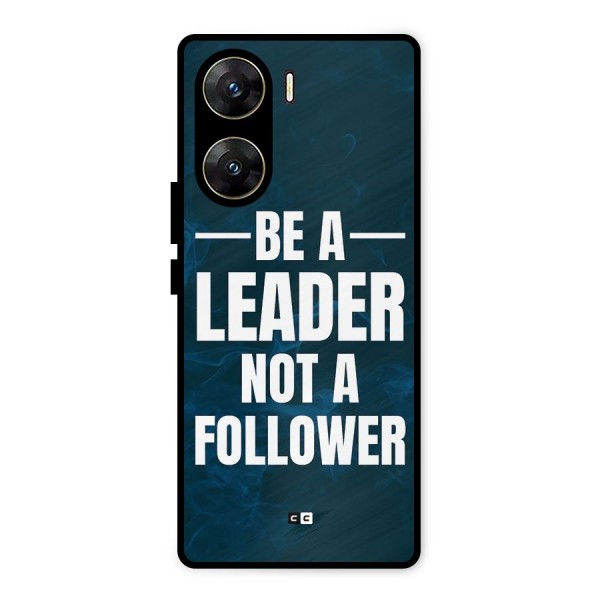 Be A Leader Metal Back Case for Vivo V29e