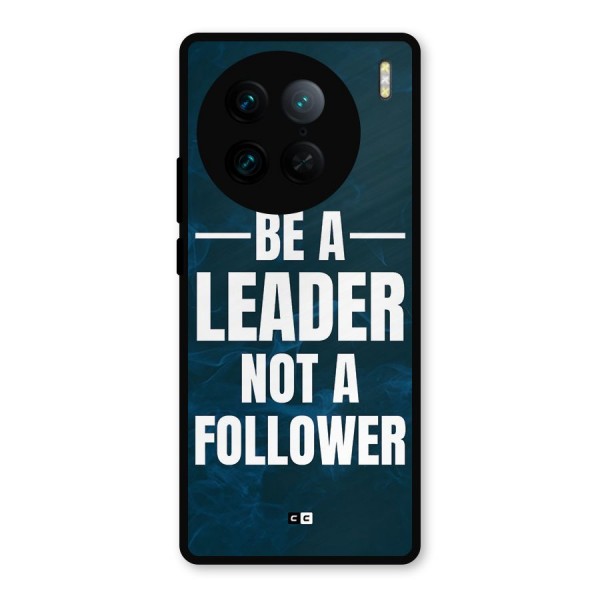 Be A Leader Metal Back Case for Vivo X90 Pro