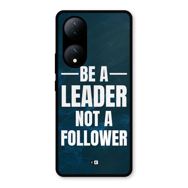 Be A Leader Metal Back Case for Vivo Y100