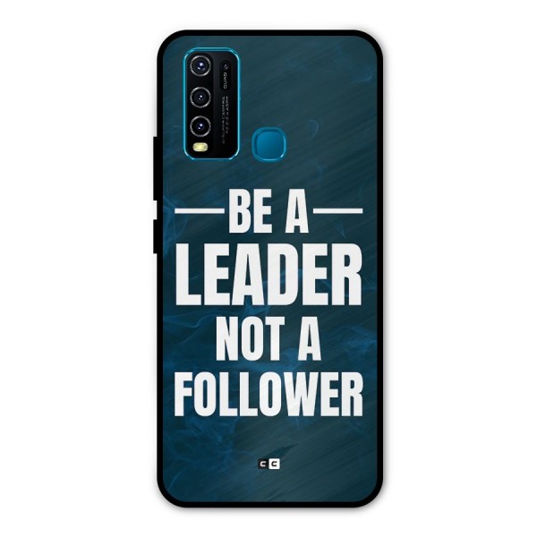 Be A Leader Metal Back Case for Vivo Y30