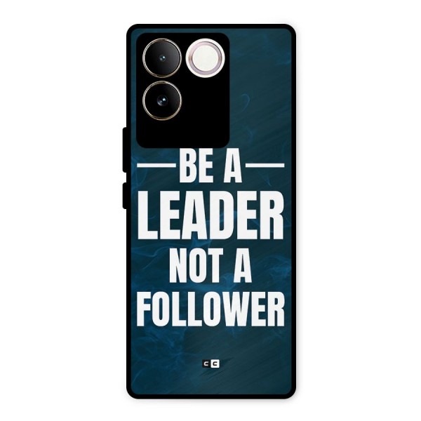 Be A Leader Metal Back Case for iQOO Z7 Pro