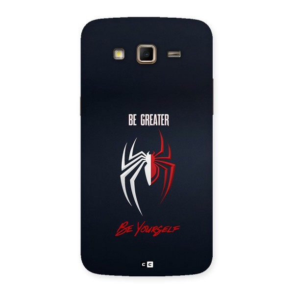 Be Greater Back Case for Galaxy Grand 2