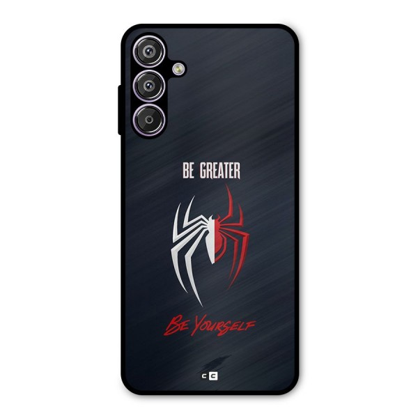 Be Greater Metal Back Case for Galaxy F15