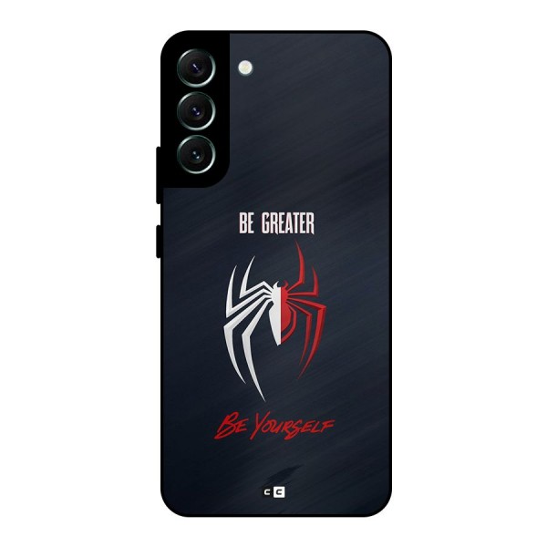 Be Greater Metal Back Case for Galaxy S22 Plus 5G