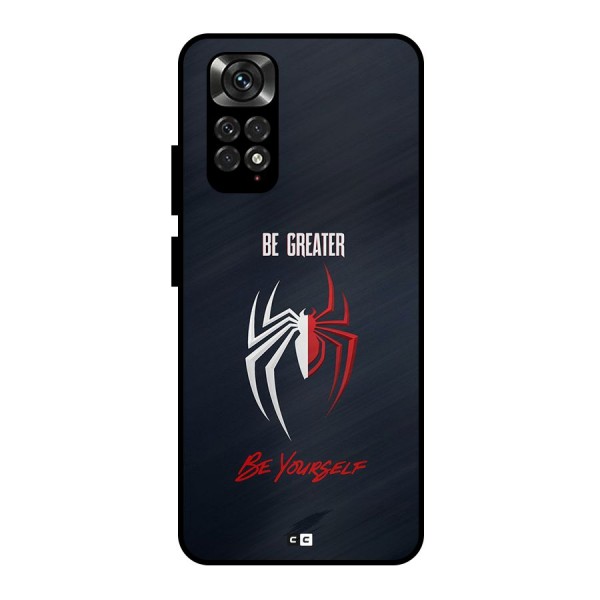 Be Greater Metal Back Case for Redmi Note 11 Pro