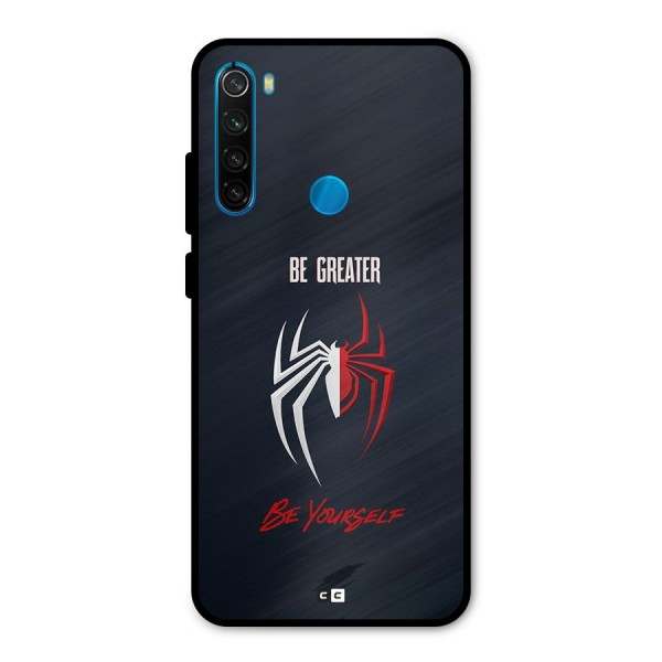 Be Greater Metal Back Case for Redmi Note 8