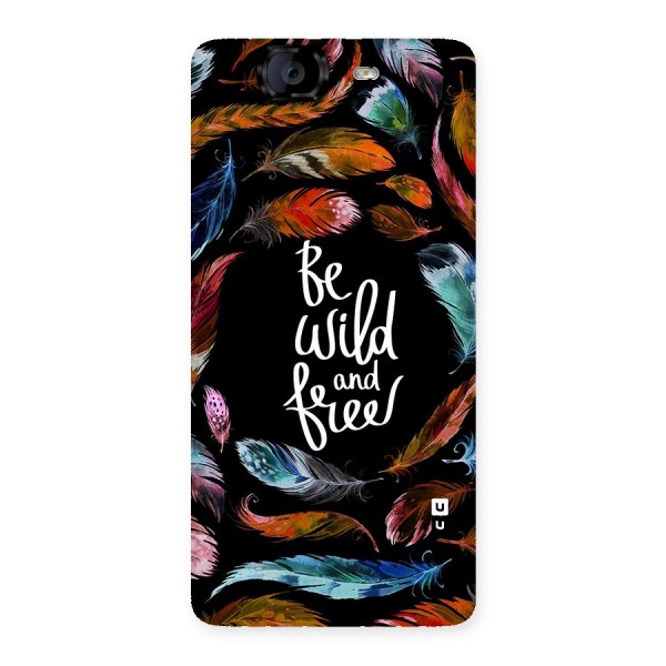 Be Wild and Free Back Case for Canvas Knight A350