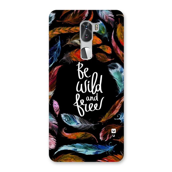 Be Wild and Free Back Case for Coolpad Cool 1